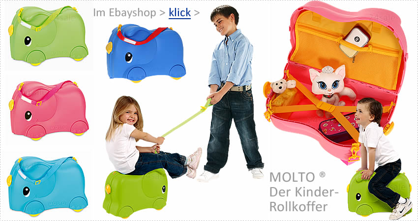 Alle MOLTO ® Kinderkoffer im EBAYSHOP > klick >
