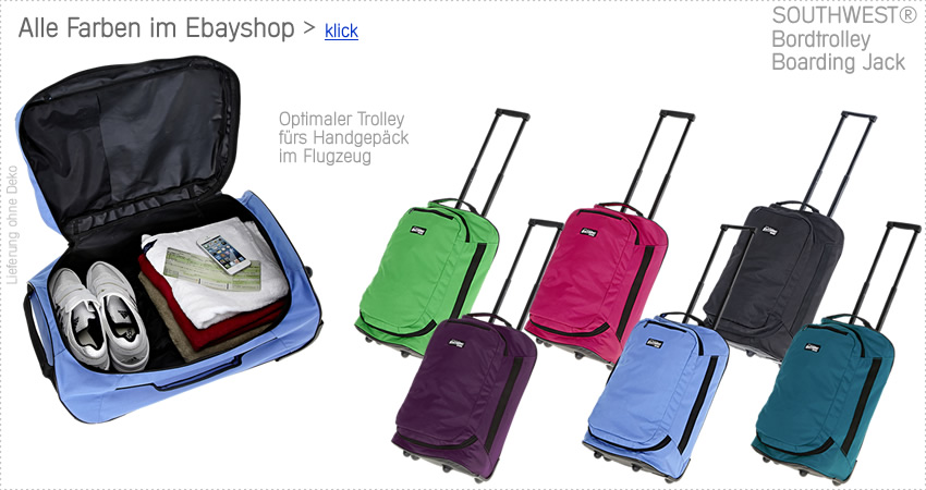 Alle SOUTHWEST Trolley im EBAYSHOP > klick >